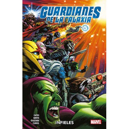 Guardianes de la Galaxia vol 02 Infieles